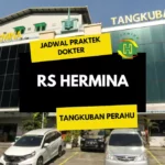 Jadwal Praktek Dokter RS Hermina Tangkuban Perahu